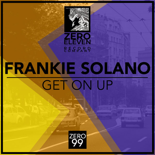 Frankie Solano - Get On Up [ZERO099]